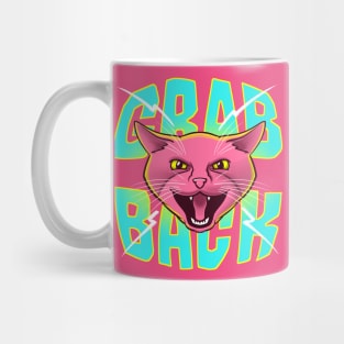 Grab Back Pussy Cat - Feline Powerful Anti Trump Shirt Mug